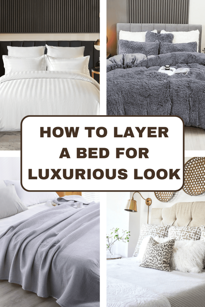 How to Layer Bedding for a Luxurious Look